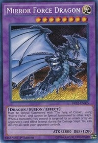 Mirror Force Dragon (DRL2-EN005)  Secret Rare