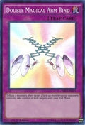Double Magical Arm Bind (DRL2-EN015)  Super Rare