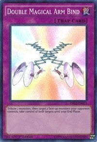 Double Magical Arm Bind (DRL2-EN015)  Super Rare