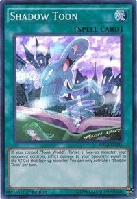 Shadow Toon (DRL2-EN025)  Super Rare