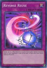 Reverse Reuse (DRL2-EN038)  Super Rare