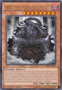 Erebus the Underworld Monarch (SR01-EN001) Ultra Rare