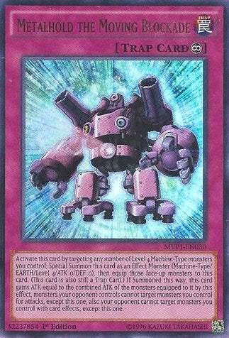 Metalhold the Moving Blockade (MVP1-EN030)  Ultra Rare