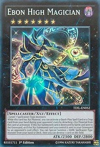 Ebon High Magician (TDIL-EN052) Super Rare