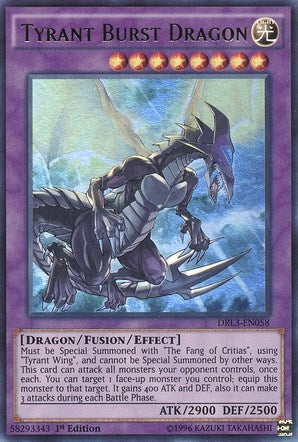 Tyrant Burst Dragon (DRL3-EN058)  Ultra Rare