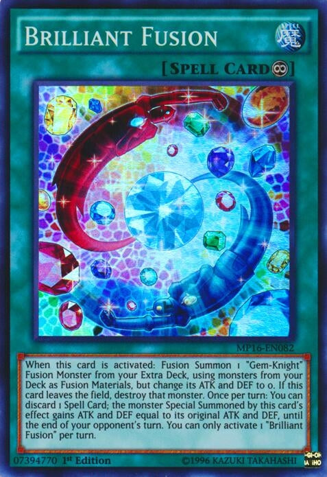 Brilliant Fusion (MP16-EN082) Super Rare