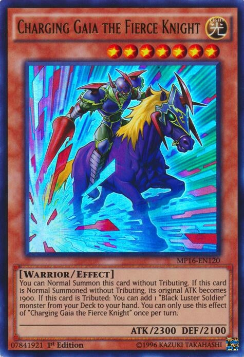 Charging Gaia the Fierce Knight (MP16-EN120) Ultra Rare