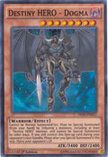 Destiny HERO - Dogma (DESO-EN011)  Super Rare