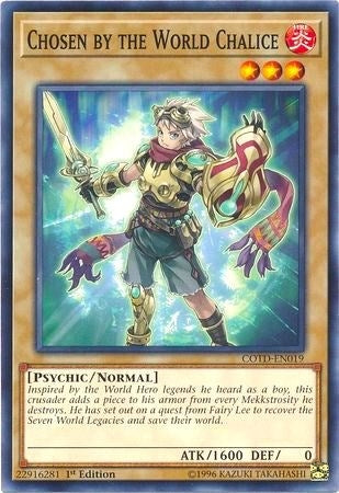 Chosen by the World Chalice (COTD-EN019) Common