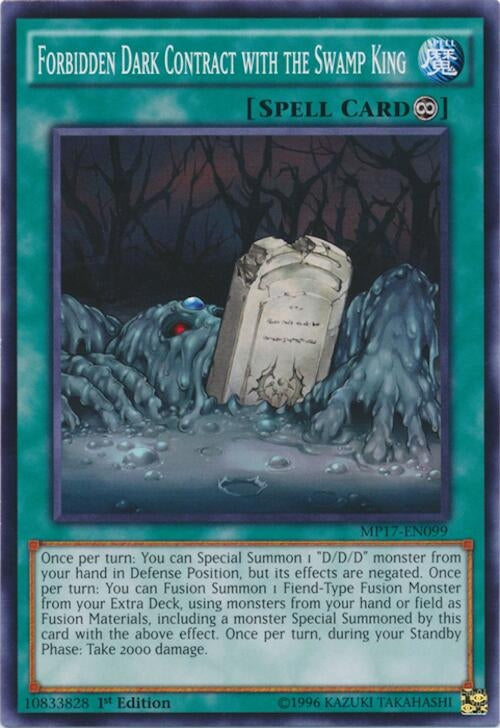Forbidden Dark Contract with the Swamp King (MP17-EN099)