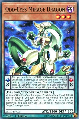 Odd-Eyes Mirage Dragon (LEDD-ENC05)  Common