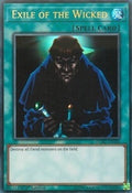 Exile of the Wicked (LCKC-EN100)  Ultra Rare