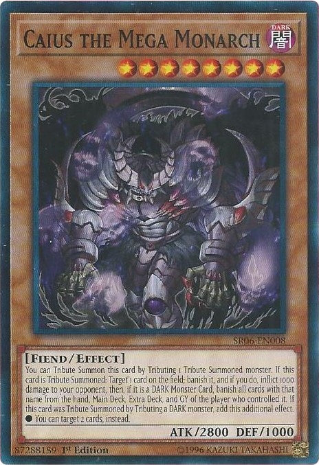 Caius the Mega Monarch (SR06-EN008) Common