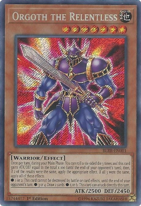 Orgoth the Relentless (BLRR-EN001)  Secret Rare