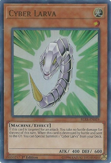 Cyber Larva (BLRR-EN019)  Ultra Rare