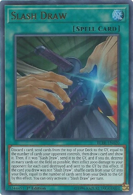 Slash Draw (BLRR-EN020)  Ultra Rare