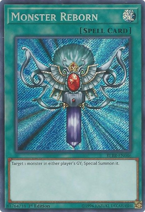Monster Reborn (BLRR-EN046)  Secret Rare
