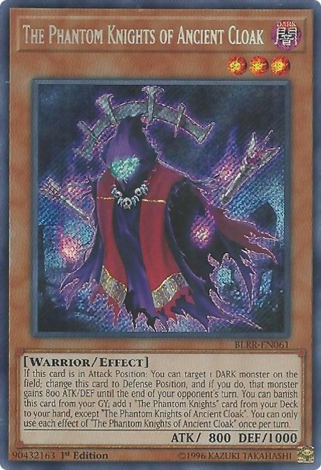 The Phantom Knights of Ancient Cloak (BLRR-EN061)  Secret Rare