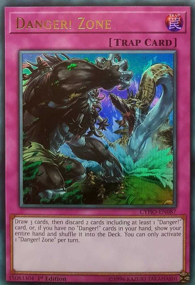 Danger! Zone (CYHO-EN087) Ultra Rare
