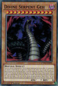 Divine Serpent Geh (CYHO-EN092) Common