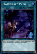Dwimmered Path (SR08-EN041) Super Rare