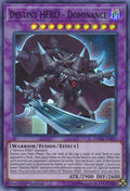 Destiny HERO - Dominance (DANE-EN031) Super Rare