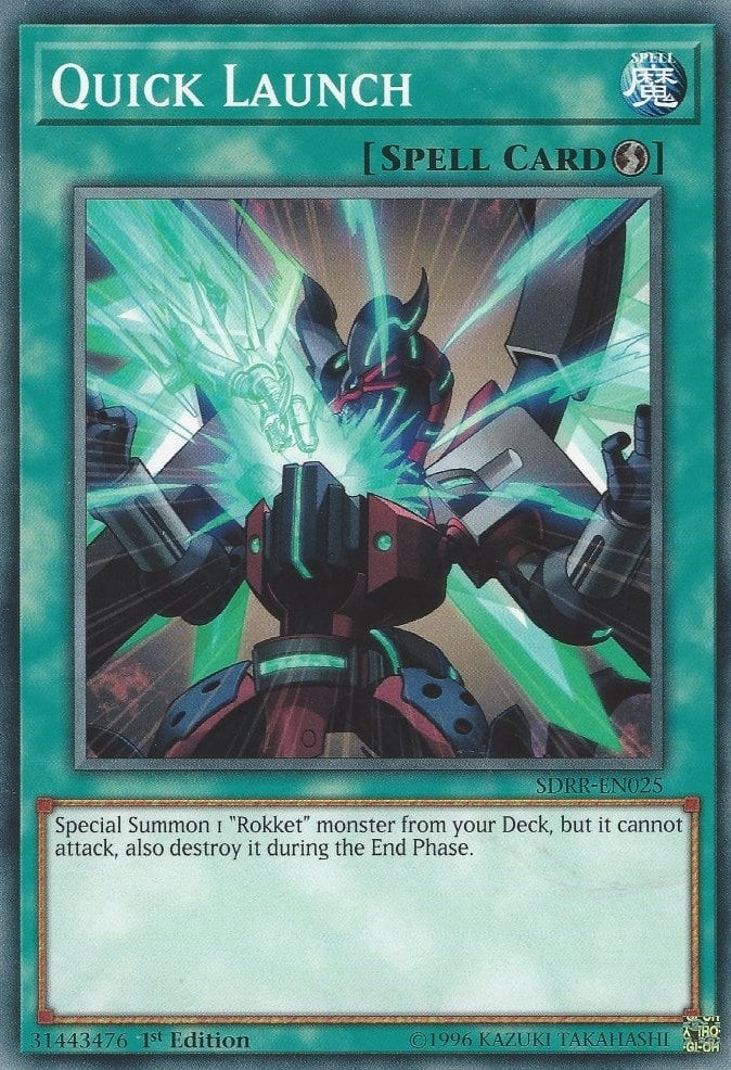 Quick Launch (Structure Deck: Rokket Revolt)
