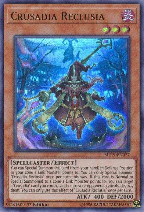 Crusadia Reclusia (MP19-EN077) Ultra Rare