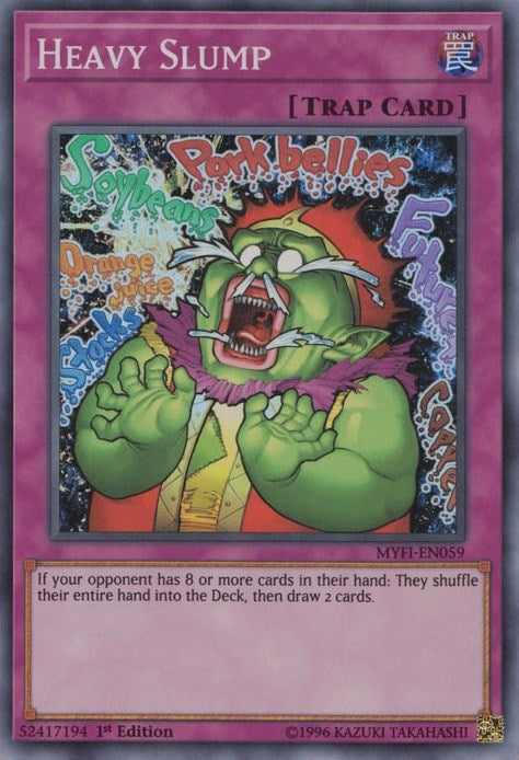 Heavy Slump (MYFI-EN059) Super Rare