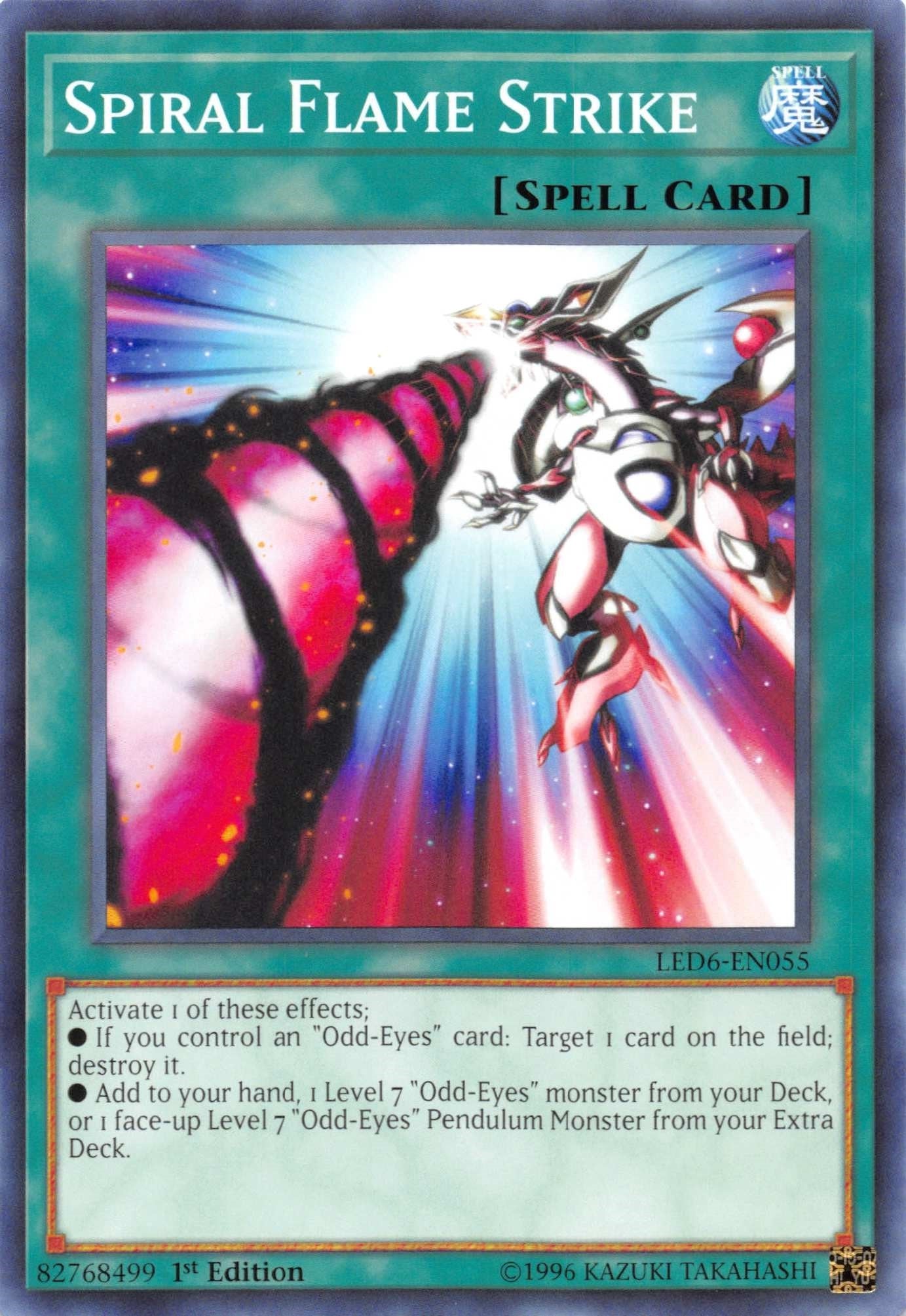 Spiral Flame Strike (LED6-EN055) Common