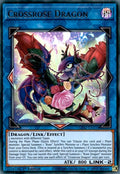 Crossrose Dragon (LDS2-EN114) Ultra Rare