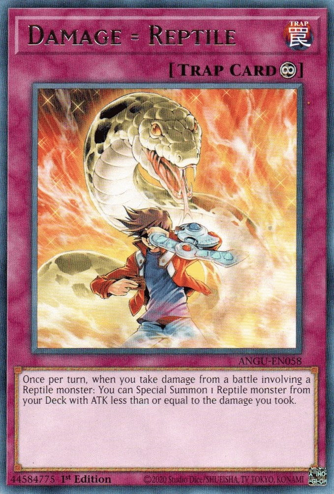 Damage = Reptile (ANGU-EN058) Rare