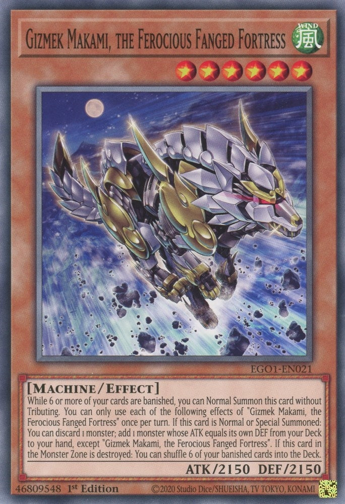 Gizmek Makami, the Ferocious Fanged Fortress (EGO1-EN021)  Common