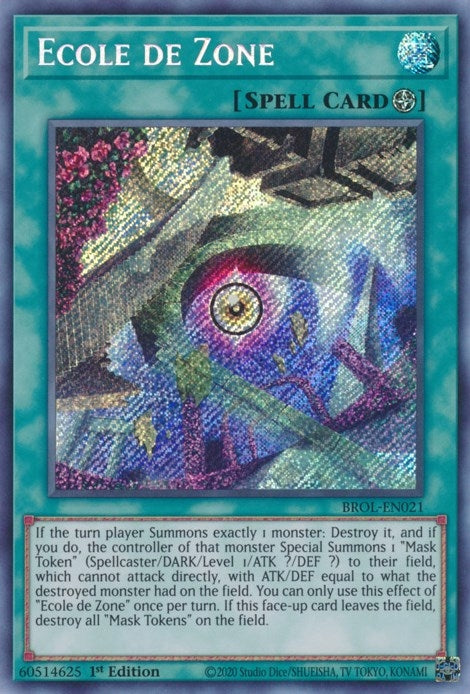 Ecole de Zone (BROL-EN021) Secret Rare