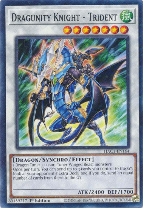 Dragunity Knight - Trident (HAC1-EN164) Duel Terminal Technology Common