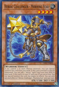 Heroic Challenger - Morning Star (DIFO-EN016) Common
