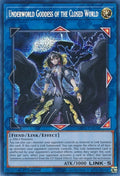 Underworld Goddess of the Closed World (MP22-EN028)  Prismatic Secret Rare