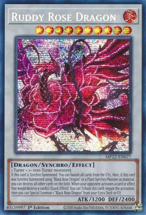 Ruddy Rose Dragon (MP22-EN077)  Prismatic Secret Rare