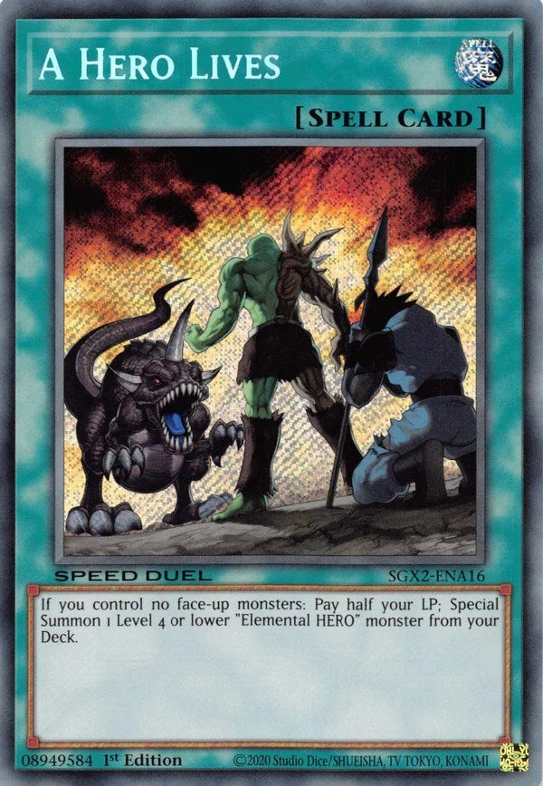 A Hero Lives (Secret Rare) (SGX2-ENA16) (1st Edition)