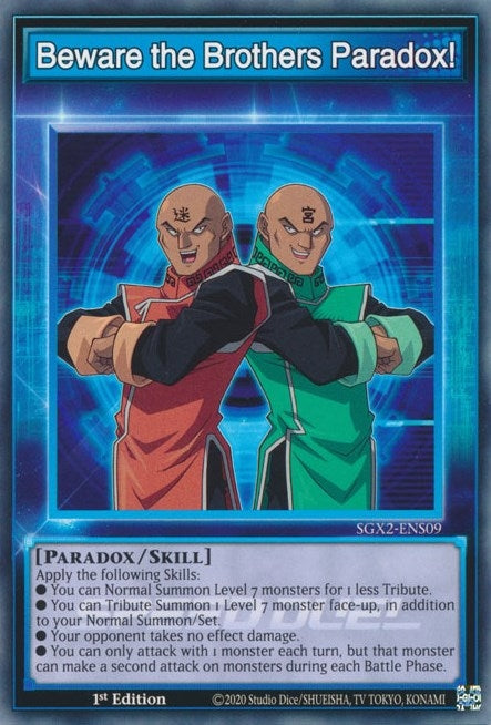 Beware the Brothers Paradox! (SGX2-ENS09)  Common