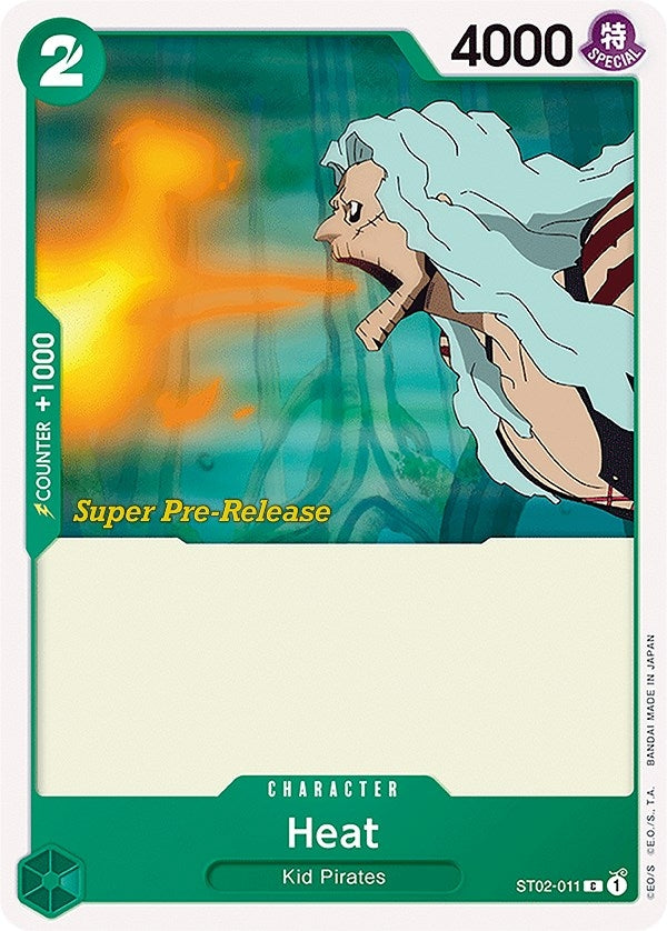 (ST02-011) Heat (Super Pre-Release Edition) - Common