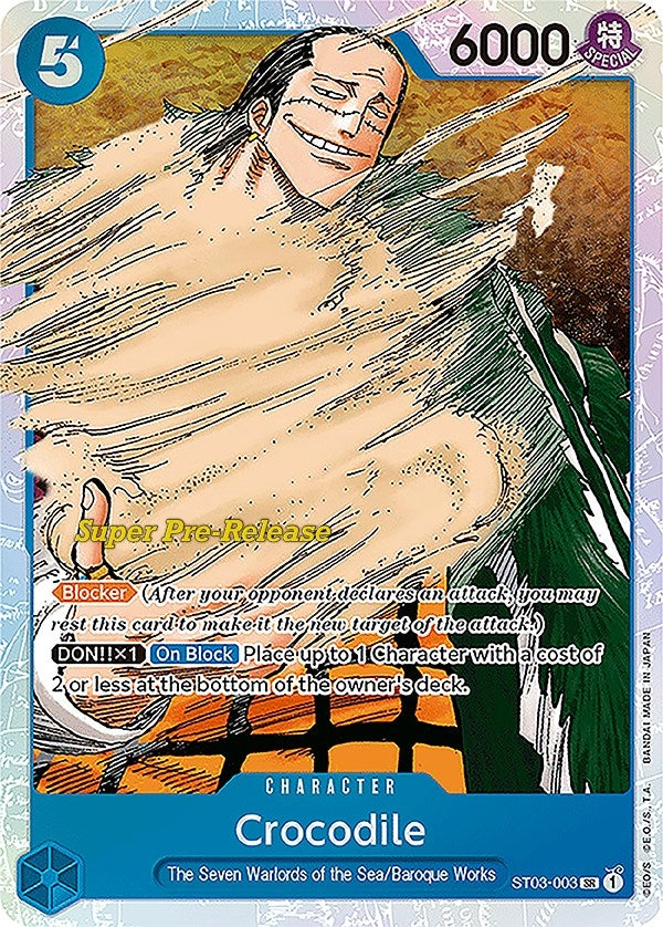 (ST03-003) Crocodile (Super Pre-Release Edition) - Super Rare