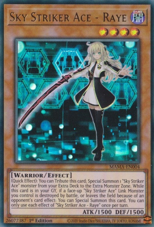 Sky Striker Ace - Raye (MAMA-EN004)  Ultra Rare