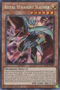 Royal Straight Slasher (BLCR-EN001)  Secret Rare
