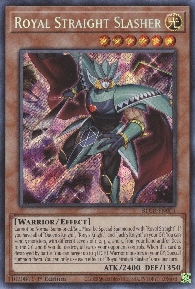 Royal Straight Slasher (BLCR-EN001)  Secret Rare