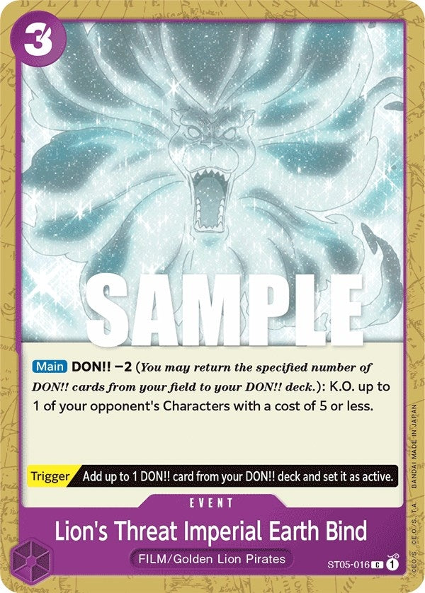 (ST05-016) Lion's Threat Imperial Earth Bind - Common