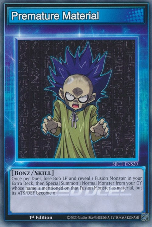 Premature Material (SBC1-ENS20)  Common