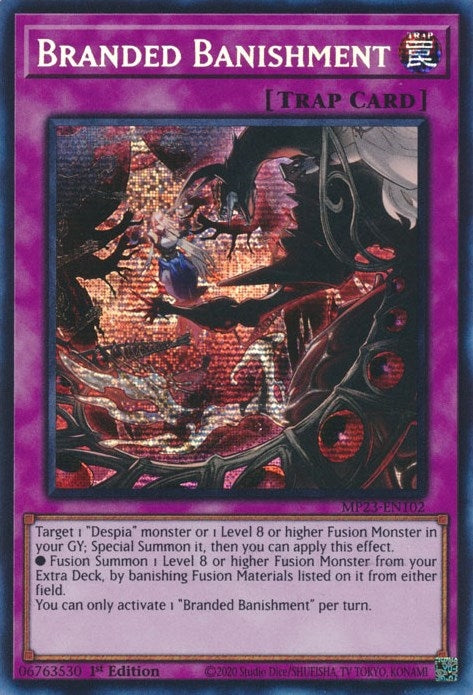 Branded Banishment (MP23-EN102)  Prismatic Secret Rare