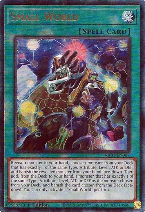 Small World  (RA01-EN067)  Prismatic Ultimate Rare
