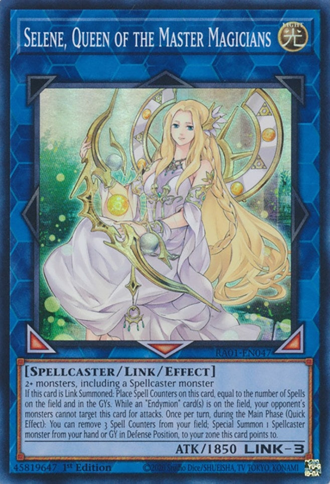 Selene, Queen of the Master Magicians (RA01-EN047)  Super Rare